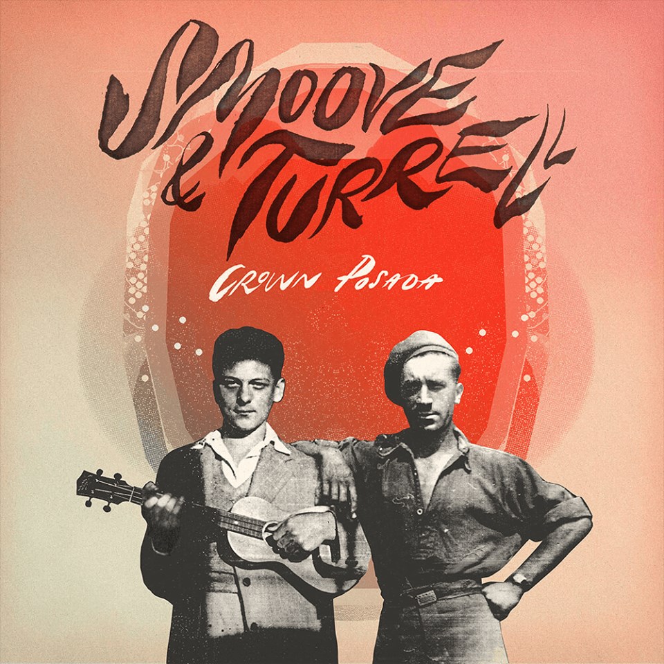 Crown Posada, nuovo album e nuovo tour in Italia per Smoove & Turrell LUGLIO 2017!