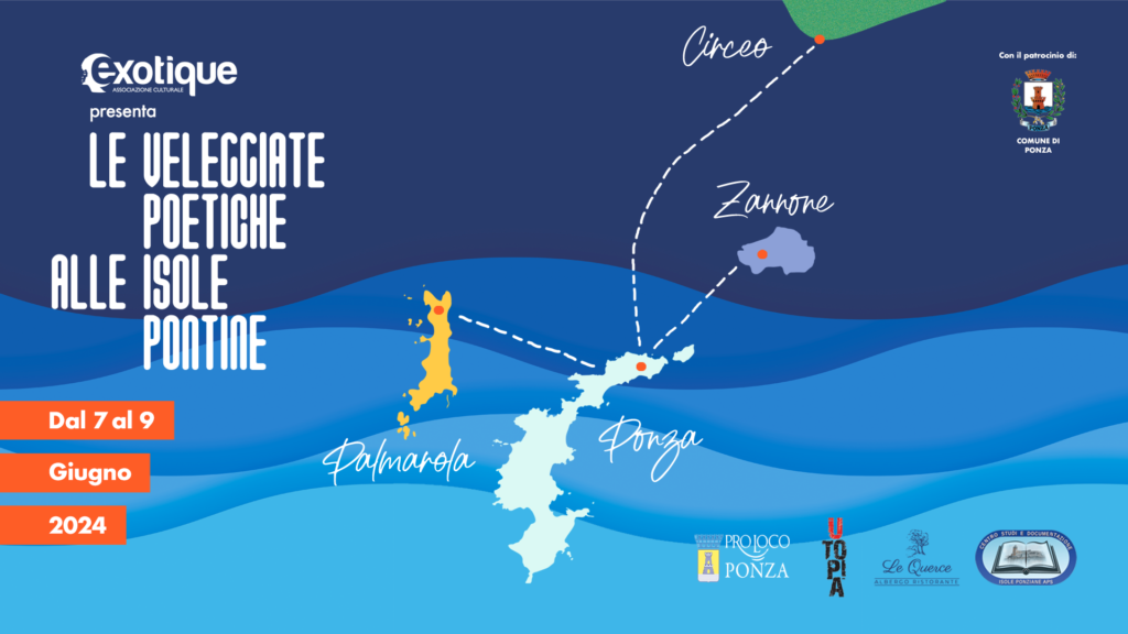 Le Veleggiate Poetiche alle Isole Pontine – Ponza Palmarola e Zannone dal 7 al 9 giugno 2024