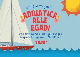 Le Veleggiate Poetiche su Adriatica in Sicilia dal 16 al 23 giugno 2024