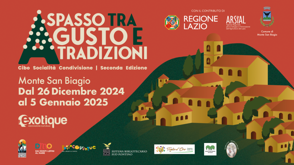 A SPASSO TRA GUSTO E TRADIZIONI – Monte San Biagio dal 26 dicembre 2024 al 5 gennaio 2025