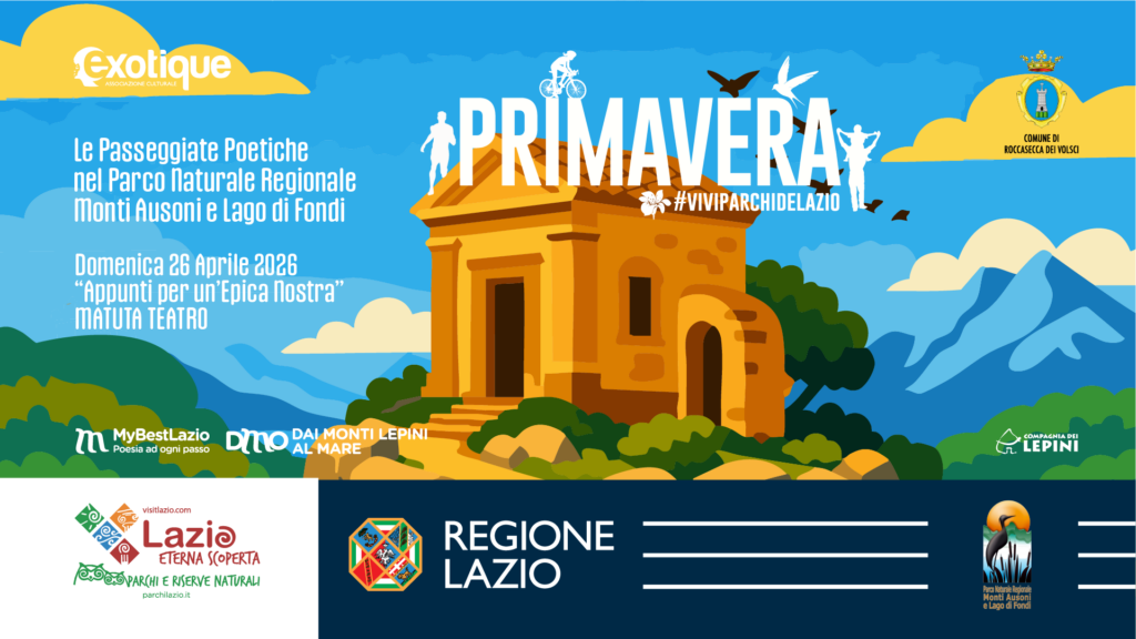 Le Passeggiate Poetiche nel Parco dei Monti Ausoni con lo spettacolo finale “Appunti per un’Epica Nostra” – domenica 26 aprile – Roccasecca dei Volsci (LT)